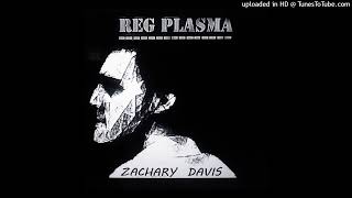 REG PLASMA  /  ZACHARY DAVIS / DEATH INDUSTRIAL