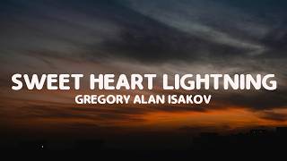 Gregory Alan Isakov - Sweet Heat Lightning (Lyrics)
