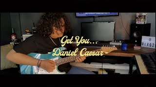 Daniel Caesar - Get You - (Guitar Cover) MIXO