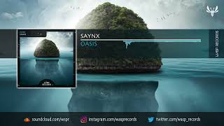 Saynx - Oasis (Original Mix) *OUT NOW*