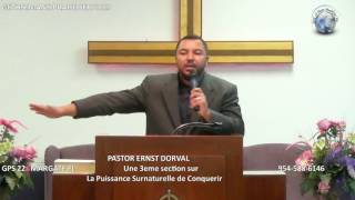 GPS 22_Puissance Surnaturelle en Christ (3)_Pasteur Ernst Dorval