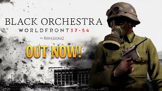 Free to Play Rising Storm 2 Black Orchestra MOD is OUT NOW!