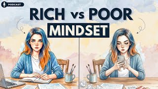 Rich vs Poor Mindset | English Podcast For Learning English & Life