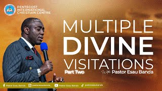 Multiple Divine Visitations  - Part 2