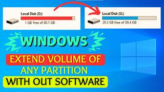 how to extend the volume of any partition without any software, extend volume greyed out windows 10