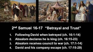 2nd Samuel 16-17 “Betrayal and Trust” - Calvary Chapel Fergus Falls
