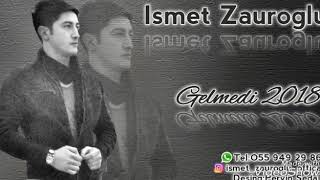 Sevdiyim Insan gelmedi (Ismet zauroglu2019)