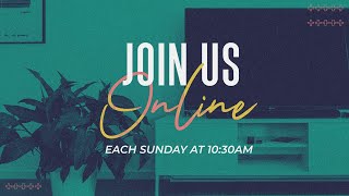 April 26, 2020 | Online Worship Service