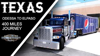 AMERICAN TRUCK SIMULATOR | LONG JOURNEY TEXAS | ATS PC RTX 4K | ODESSA TO EL PASO