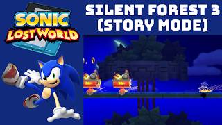 Sonic Lost World (3DS) - Silent Forest 3 (Story) in 2:43.56