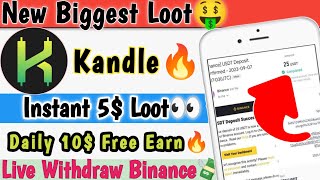25$ Instant Withdrawal🤑Kandle Play To Earn | Drisk Kandle Withdrawal🔥New Crypto Loot🔥Daily Earn 10$