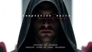Temptation Waits - Spanish Cover By Char Balderas