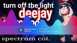 Turn off the Light