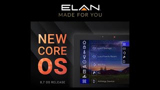 ELAN 8.7 OS Overview Webinar