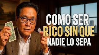 HOW TO BE RICH from Scratch WITHOUT MONEY and WITHOUT ANYONE NOTICING | Robert Kiyosaki in Spanish