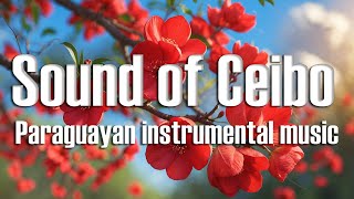 Sound of Ceibo: Ambient Paraguayan Harp Music Inspired by South American Nature & Tradition