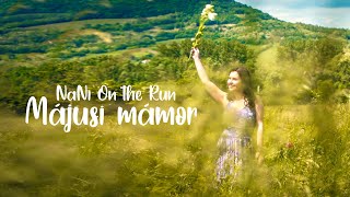 NaNi On the Run - Májusi mámor (Official Music Video)
