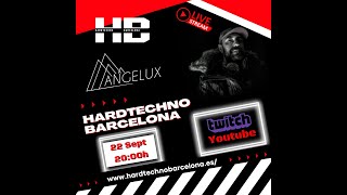 Angelux - Stream Live with Hardtechno Barcelona