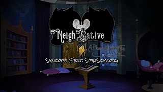 NeighGative_ - Syncope (Feat. SpinScissor)