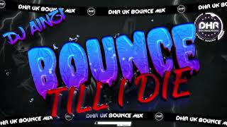 Dj Ainzi - Bounce Till I Die - Halloween Special 🔥DHR Bounce DJ Mix 2025🔥