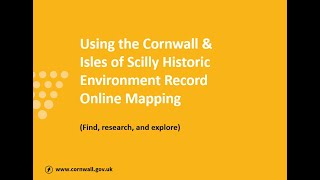 Cornwall's Local Heritage List Project – Interactive Online Mapping Part 1