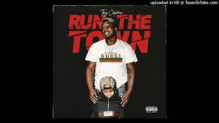 Tay Capone - Run The Town (Prod. King LeeBoy)