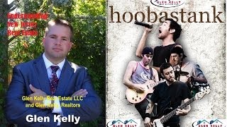 Glen Kelly and Glen Kelly Real Estate Present Hoobastank "The Reason" LIVE in Concert July 4th 2014