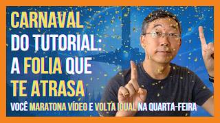 Folia Do Tutorial: Por Que Maratonar Vídeo No Feriado Te Deixa Mais Longe Da Vaga