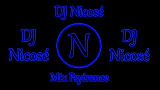 DJ Nicosé - Mix Psytrance 7# (Mai)(2025)
