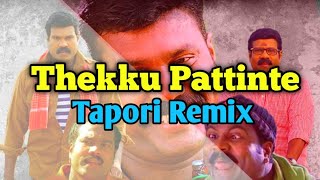 Thekku Pattinte ( Tapori Remix ) Dj Akshay Trippssy