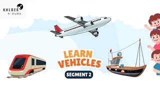 Learn Vehicles: Kids Learning Videos 