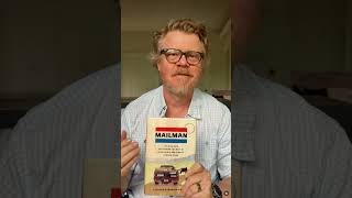 Stephen Starring Grant - Author of MAILMAN: My Wild Ride Delivering the Mail in Appalachia and Fi...