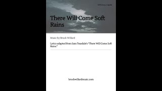 There Will Come Soft Rains for SATB chorus, a cappella (Brock Willard)