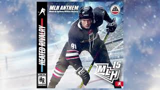 MLH Anthem | from "Heated Rivalry" Soundtrack - Anthony William Wallace