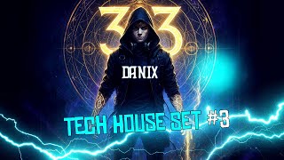 Danix – Set #3 | Zapateo Tech House 💥 Groove Puro y Underground Energy