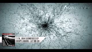 Crispy Liquids - Let Me Go