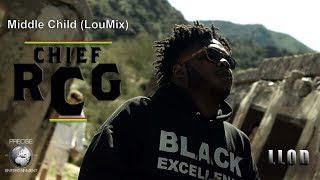 Chief RCG | Middle Child (LouMix) | PreciseFB.com