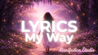 LYRICS - My Way