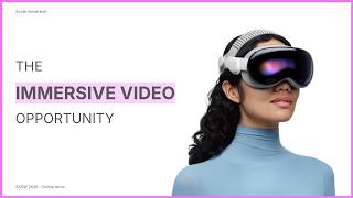 SXSW 2026 Talk Rerun - The Immersive Video Opportunity