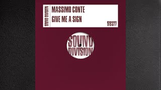 Massimo Conte - Give Me A Sign [Sound Division]