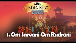 1  Om Sarvani Om Rudrani | Guru Samarpita Bajpai | India Nite 2025