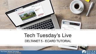 Tech Tuesday's Live Training - ECard Tutorial [DeltaNet 5]