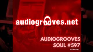 AUDIOGROOVES SOUL #597 Deep Soulful House Mixed by eDeep on 28/oct/2017