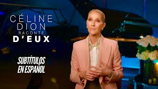 Céline Dion raconte D’eux (Subtítulos en Español)