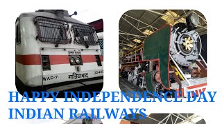 HAPPY INDEPENDENCE DAY. TRANSFORMATION OF INDIAN RAILWAY .