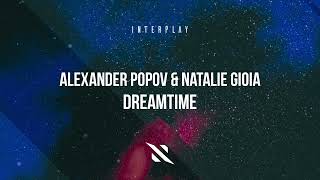 Alexander Popov & Natalie Gioia - Dreamtime