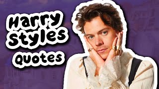 HE IS A LOVER | Harry Styles Quotes