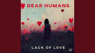 Lack of Love (Live Mix)