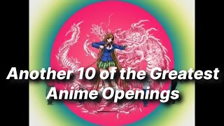 Another 10 Greatest Anime Openings
