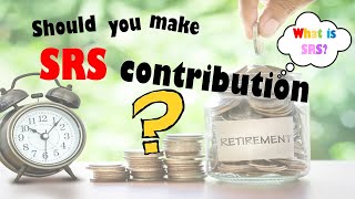 Should you make SRS contribution?